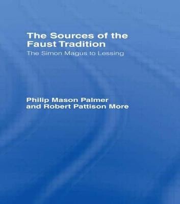 Sources of the Faust Trad CB by More, Robert P.