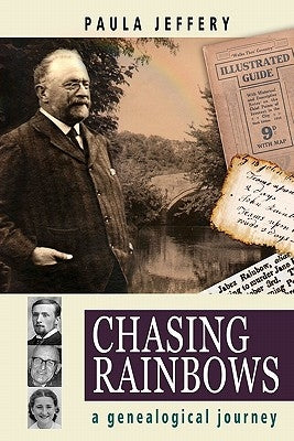 Chasing Rainbows by Jeffery, Paula