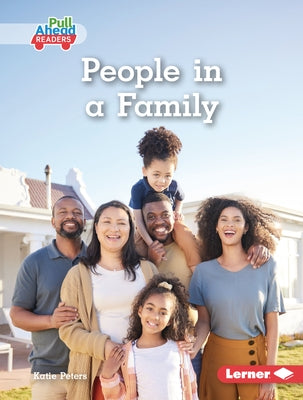 People in a Family by Peters, Katie