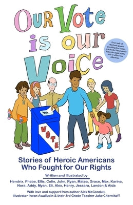 Our Vote Is Our Voice by McConduit, Alexander