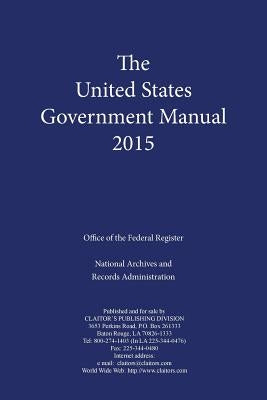 United States Government Manual by Office of the Federal Register