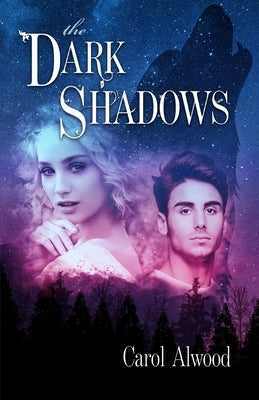 The Dark Shadows by Alwood, Carol