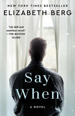 Say When by Berg, Elizabeth