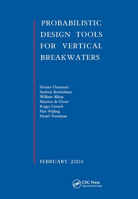 Probabilistic Design Tools for Vertical Breakwaters by Oumeraci