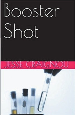 Booster Shot by Craignou, Jesse
