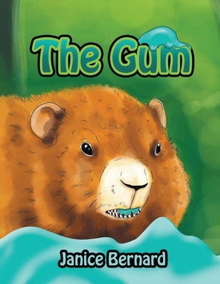 The Gum by Bernard, Janice