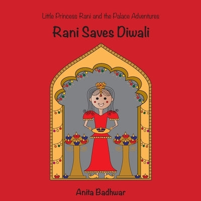 Rani Saves Diwali by Badhwar, Anita