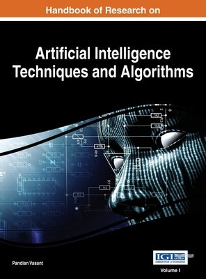 Handbook of Research on Artificial Intelligence Techniques and Algorithms, Vol 1 by Vasant, Pandian