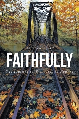 Faithfully by Baunsgard, Don