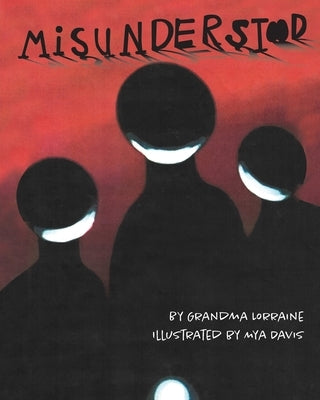 Misunderstood by Lorraine, Grandma