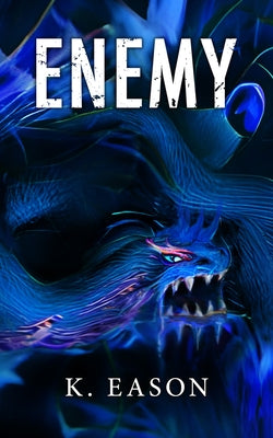 Enemy by Eason, K.