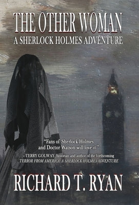 The Other Woman: A Sherlock Holmes Adventure by Ryan, Richard T.