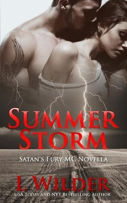 Summer Storm: A Satan's Fury MC Novella by Wilder, L.
