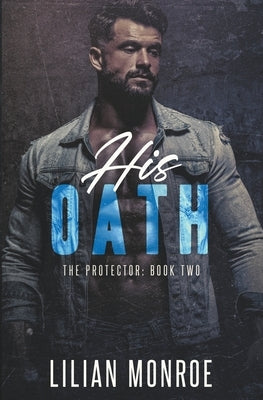 His Oath by Monroe, Lilian