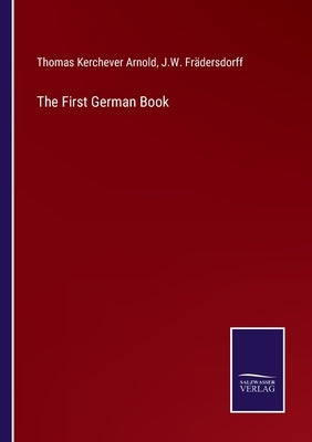The First German Book by Arnold, Thomas Kerchever