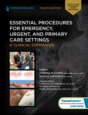 Essential Procedures for Emergency, Urgent, and Primary Care Settings: A Clinical Companion by 