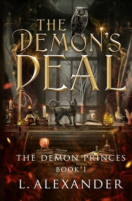 The Demon's Deal: A Fated Mates Fantasy Romance - Alternate Cover by Alexander, L.