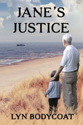 Jane's Justice by Bodycoat, Lyn