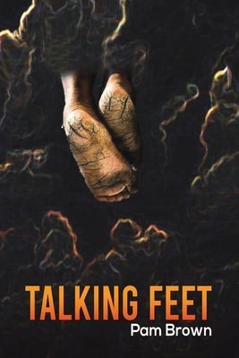 Talking Feet by Brown, Pam