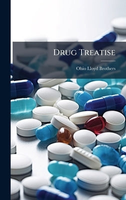 Drug Treatise by Brothers, Ohio Lloyd