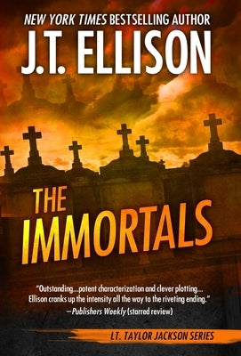 The Immortals by Ellison, J. T.
