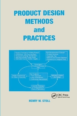 Product Design Methods and Practices by Stoll, Henry W.