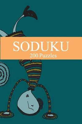 Soduku: 200 Puzzles-8th Edition by Szyslak, Moe