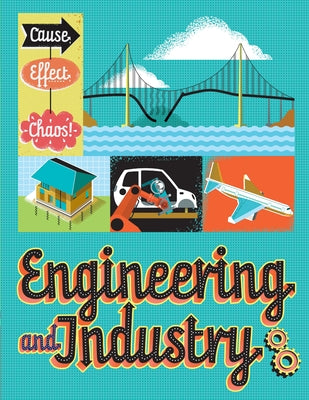Engineering and Industry by Mason, Paul