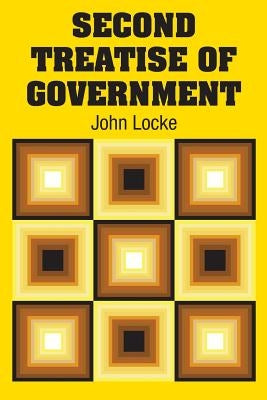 Second Treatise of Government by Locke, John