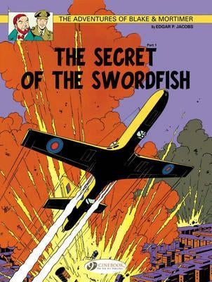 The Secret of the Swordfish Part 1 by Jacobs, Edgar P.