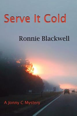 Serve It Cold by Blackwell, Ronnie