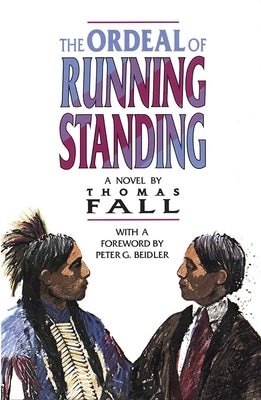 The Ordeal of Running Standing by Fall, Thomas