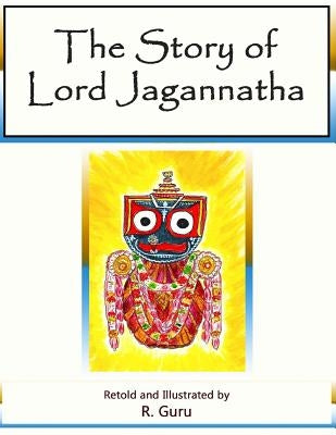 The Story of Lord Jagannatha by Guru, R.