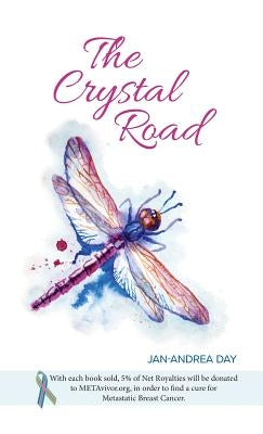 The Crystal Road by Day, Jan-Andrea