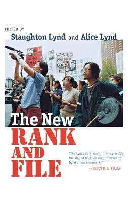 The New Rank and File: Identity Formation in the Contemporary Narrative of Slavery by Lynd, Staughton
