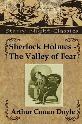 Sherlock Holmes - The Valley of Fear by Hartmetz, Richard S.