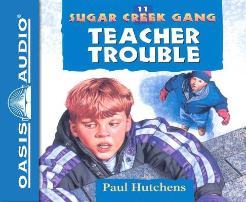 Teacher Trouble (Library Edition) by Hutchens, Paul