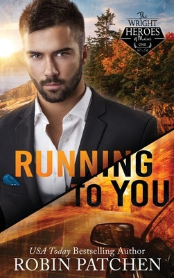 Running to You: Amnesia in Shadow Cove by Patchen, Robin