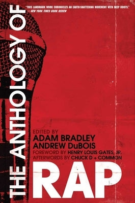 The Anthology of Rap by Bradley, Adam