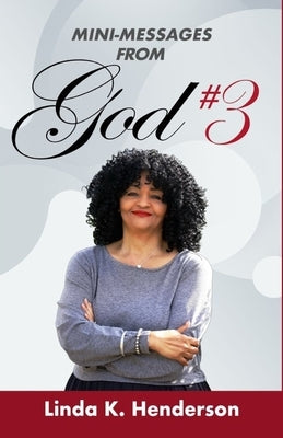 Mini Messages from God 3 by Henderson, Linda K.