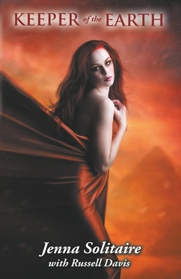 Keeper of the Earth by Solitaire, Jenna