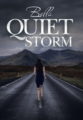 Quiet Storm by Bella