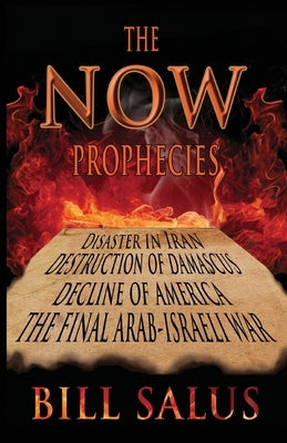 The Now Prophecies by Salus, Bill