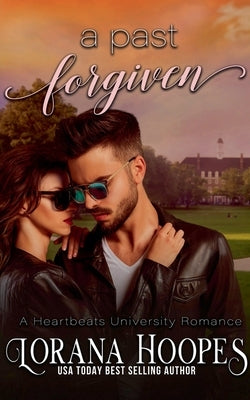 A Past Forgiven by Hoopes, Lorana