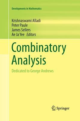 Combinatory Analysis: Dedicated to George Andrews by Alladi, Krishnaswami