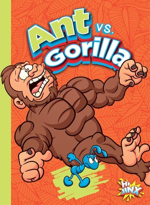 Ant vs. Gorilla by Coppolino, Marla