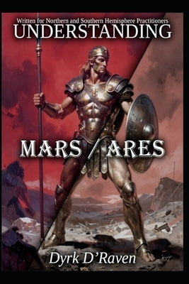 Understanding Mars / Ares by Hurn, Raymond