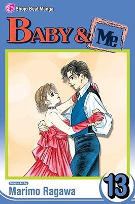 Baby & Me, Vol. 13 by Ragawa, Marimo