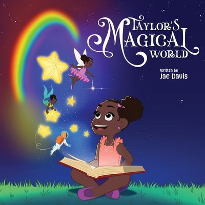 Taylor's Magical World by Davis, Jae
