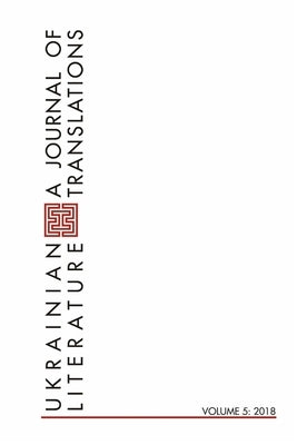 Ukrainian Literature Volume 5 by Tarnawsky, Maxim